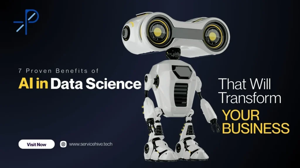 7 Proven Benefits of AI in Data Science That Will Transform Your Business