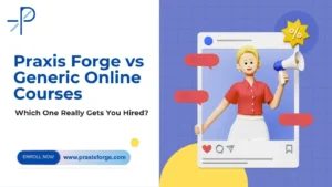 How Praxis Forge Teaches Prompt Engineering Differently from Other Platforms