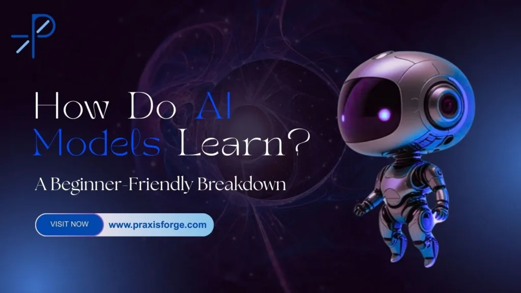 How Do AI Models Learn? A Beginner-Friendly Breakdown